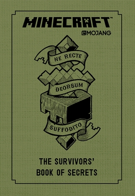 Minecraft: The Survivors' Book of Secrets: An Official Mojang Book - Mojang Ab, and The Official Minecraft Team