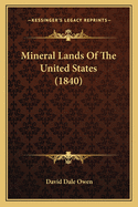 Mineral Lands of the United States (1840)