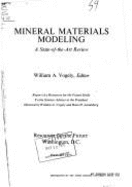 Mineral Material Modeling: A State-Of-The-Art Review - Viscusi, Robert, Professor, and Vogley, William A, Professor (Editor), and Vogely, William A