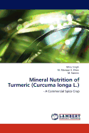 Mineral Nutrition of Turmeric (Curcuma Longa L.)