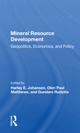 Mineral Resource Development: Geopolitics, Economics, and Policy