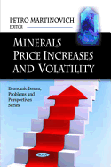 Minerals Price Increases and Volatility