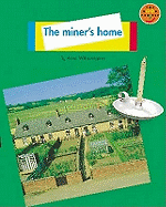 Miner's Home, The Non-Fiction 1