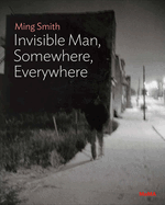 Ming Smith: Invisible Man: Moma One on One Series