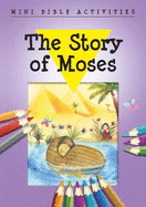 Mini Bible Activities: The Story of Moses