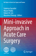 Mini-invasive Approach in Acute Care Surgery