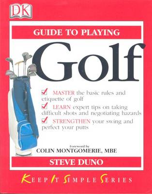 Mini KISS Guide to Golf: Keep It Simple Series - Duno, Steve