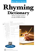 Mini Music Guides -- Rhyming Dictionary: All the Essential Words in an Easy-To-Follow Format!