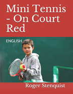 Mini Tennis - On Court Red: English
