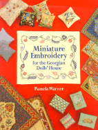 Miniature Embroidery for the Georgian Dolls' House