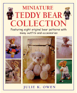 Miniature Teddy Bear Collection - Owen, Julie K