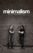Minimalism: Live a Meaningful Life