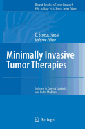 Minimally Invasive Tumor Therapies