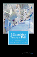 Minimizing Post-op Pain: A 12 Step Program for Surgical Teams