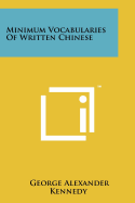 Minimum Vocabularies of Written Chinese