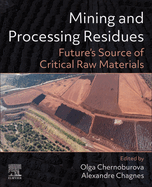 Mining and Processing Residues: Future's Source of Critical Raw Materials