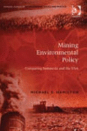 Mining Environmental Policy: Comparing Indonesia and the USA