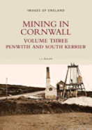 Mining in Cornwall Volume 3