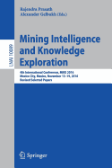 Mining Intelligence and Knowledge Exploration: 4th International Conference, Mike 2016, Mexico City, Mexico, November 13 - 19, 2016, Revised Selected Papers