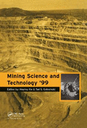 Mining Science and Technology 1999: Proceedings of the '99 International Symposium, Beijing, 29-31 August 1999