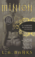 Minion: A Vampire Huntress Legend