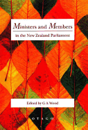 Ministers and Members: In the New Zealand Parliament