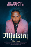 Ministry Lessons: A 31-Day Devotional for Emerging & Established Leaders