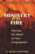 Ministry on Fire: Fanning the Flame of Your Congregation