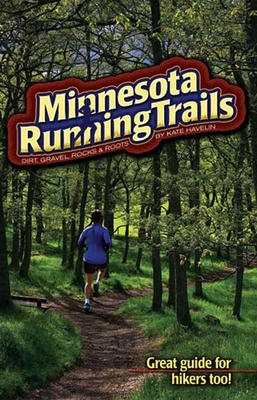 Minnesota Running Trails - Havelin, Kate