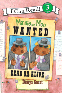 Minnie and Moo: Wanted Dead or Alive - 