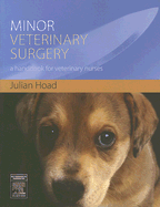 Minor Veterinary Surgery: A Handbook for Veterinary Nurses