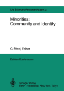 Minorities: Community and Identity: Report of the Dahlem Workshop on Minorities: Community and Identity Berlin 1982, Nov. 28 - Dec. 3