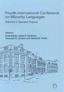 Minority Language Conference (4th): Vol.I General Papers