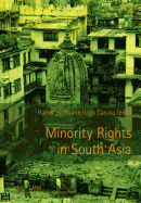 Minority Rights in South Asia - Hofmann, Rainer (Editor), and Caruso, Ugo (Editor)