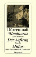 Minotaurus / Der Auftrag Oder Vom Beobachten Des Beobachters Der Beobachter / Midas Oder Die Schwarze Leinwand
