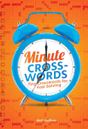 Minute Crosswords: Tiny Crosswords for Fast Solving