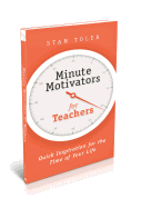 Minute Motivators for Teachers