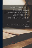 Minutes of the ... Session, Miami Conference, Church of the United Brethren in Christ; 1926