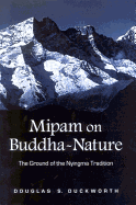 Mipam on Buddha-Nature: The Ground of the Nyingma Tradition