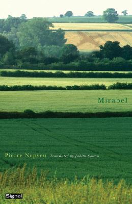 Mirabel - Nepveu, Pierre, and Cowan, Judith (Translated by)