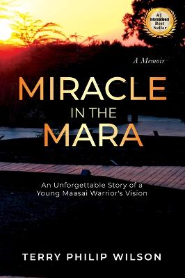 Miracle in The Mara - Wilson, Terry Philip