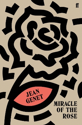Miracle of the Rose - Genet, Jean