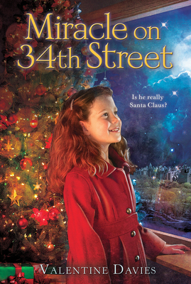 Miracle on 34th Street: A Christmas Holiday Book for Kids - Davies, Valentine