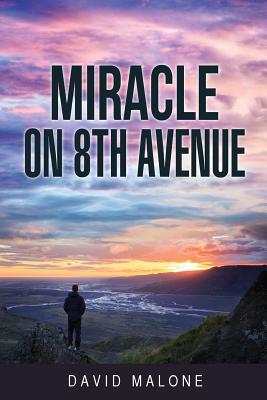 Miracle on 8th Avenue - Malone, David