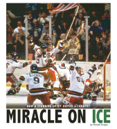 Miracle on Ice: How a Stunning Upset United a Country