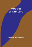 Miracles of Our Lord