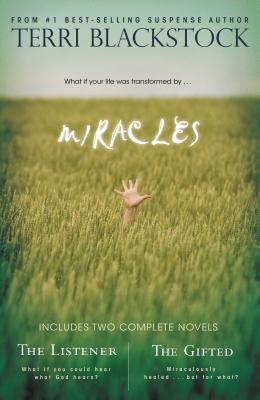 Miracles: The Listener and the Gifted 2-In-1 - Blackstock, Terri