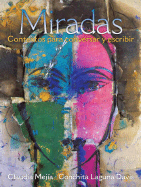 Miradas: Contextos Para Conversar y Escribir - Davis, Conchita Lagunas, and Mejia T, Claudia M