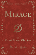 Mirage (Classic Reprint)