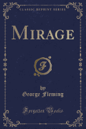 Mirage (Classic Reprint)